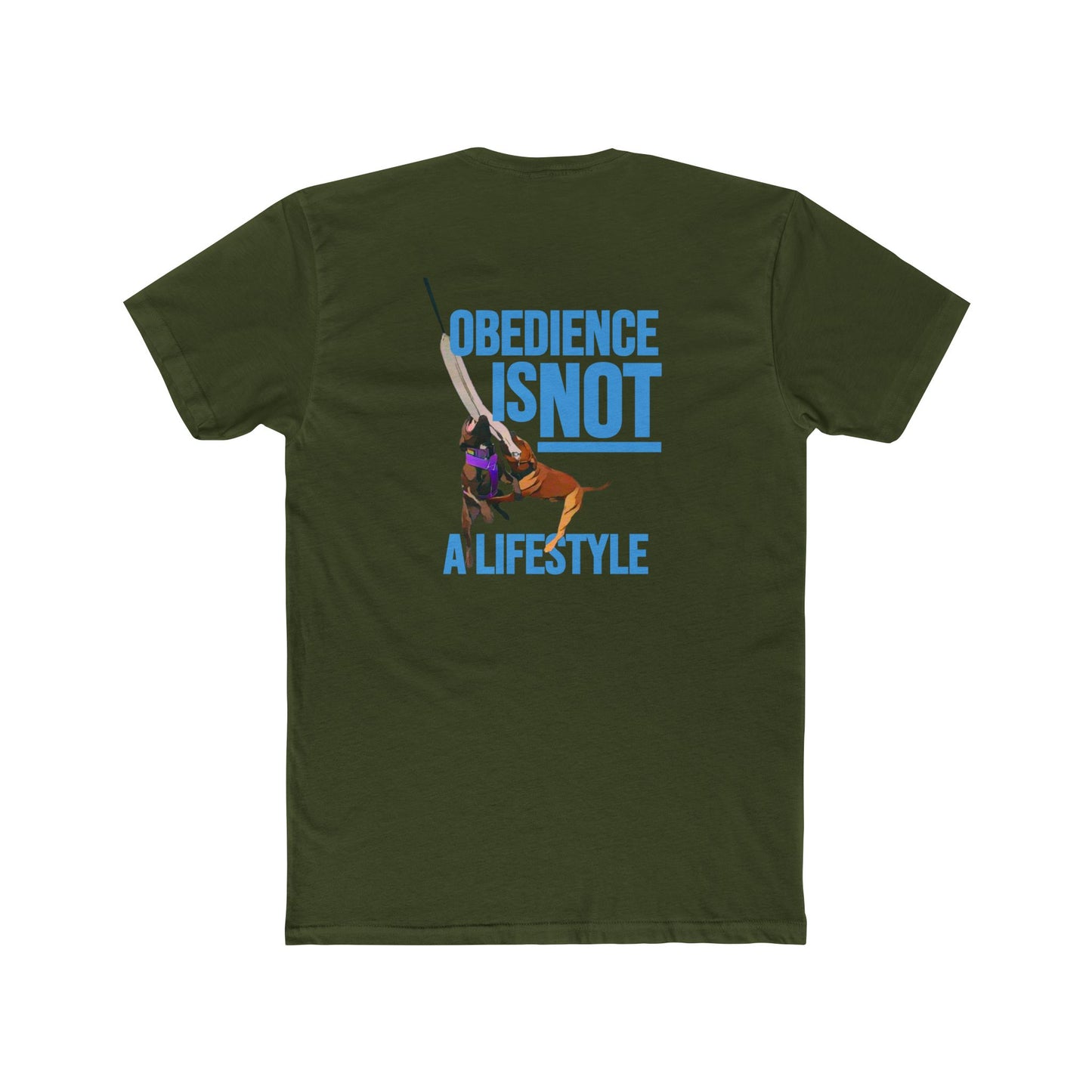 Obedience Is Not A Lifestyle - Sue & Macey with Next Level Dogs Logo - Unisex Cotton Crew Tee