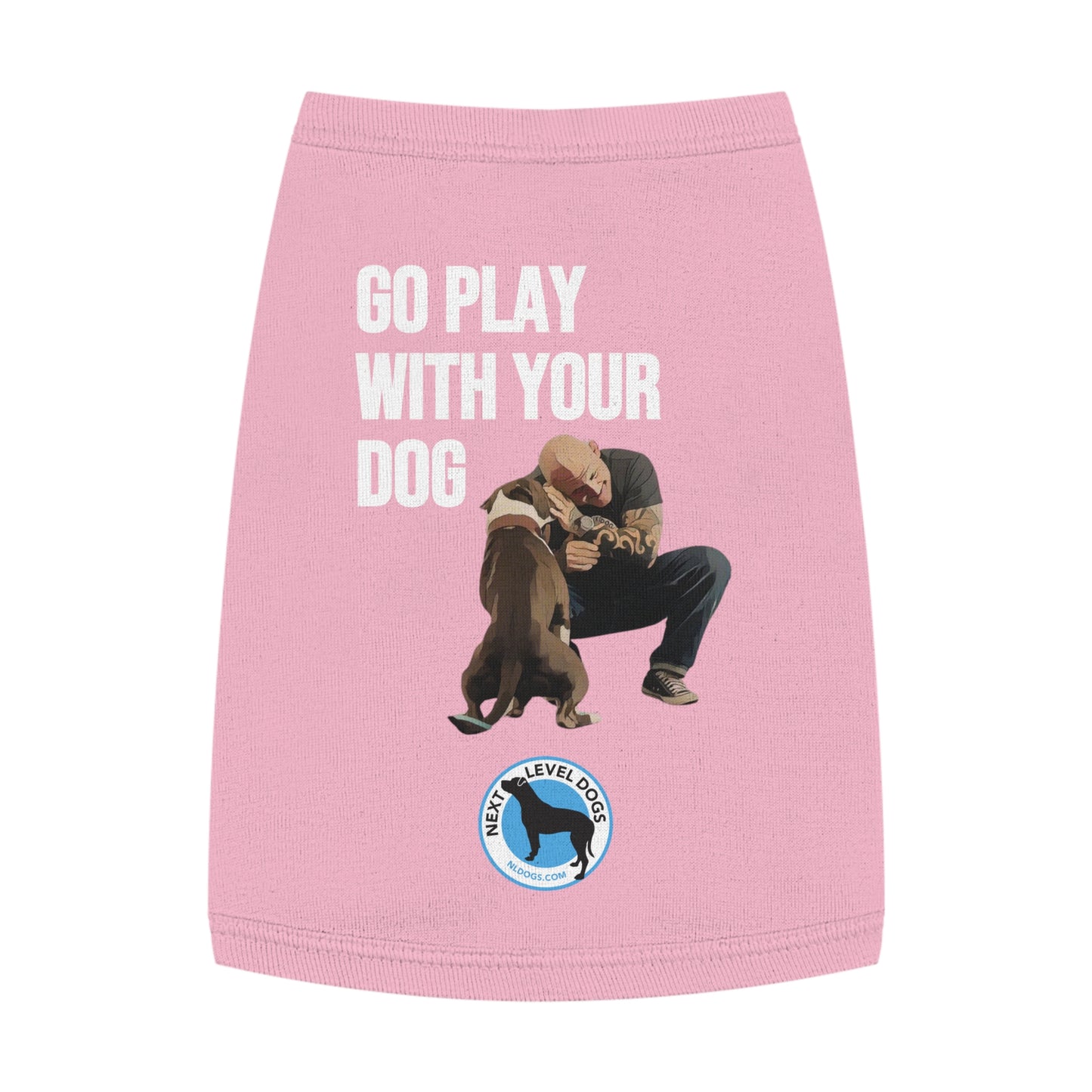 Go Play With Your Dog - Dog Tank Top