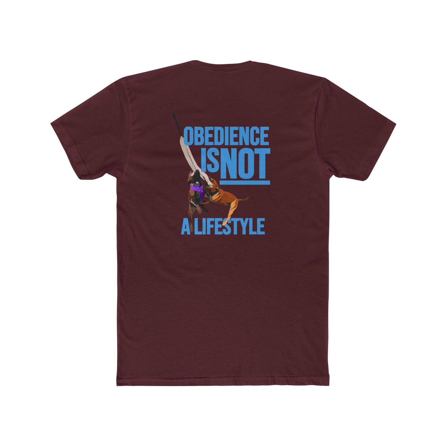 Obedience Is Not A Lifestyle - Sue & Macey with Next Level Dogs Logo - Unisex Cotton Crew Tee