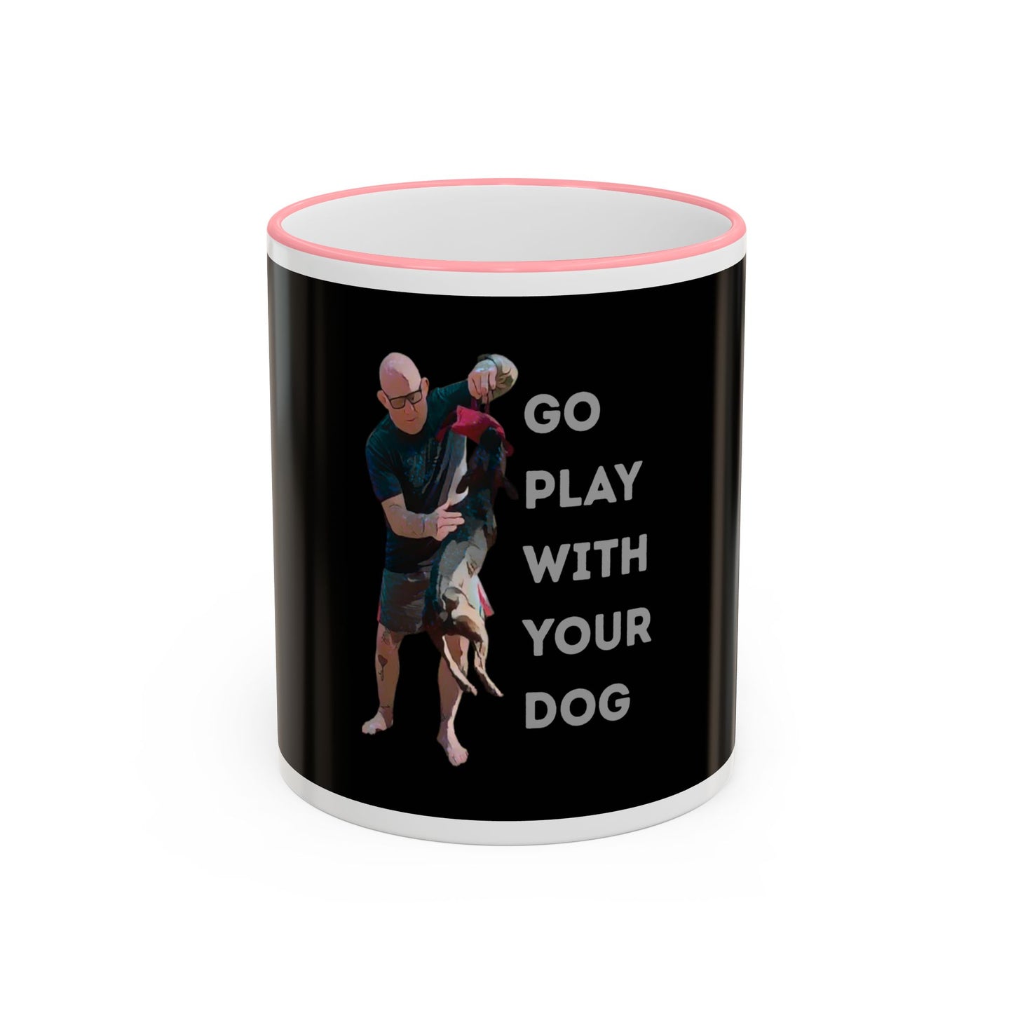 Mug — "Go Play With Your Dog" Accent Rim & Handle Ceramic Coffee Cup (11oz/15oz)