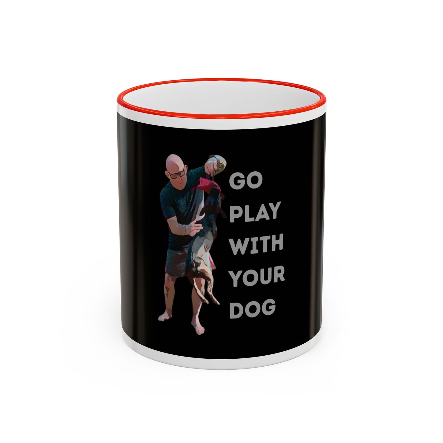 Mug — "Go Play With Your Dog" Accent Rim & Handle Ceramic Coffee Cup (11oz/15oz)