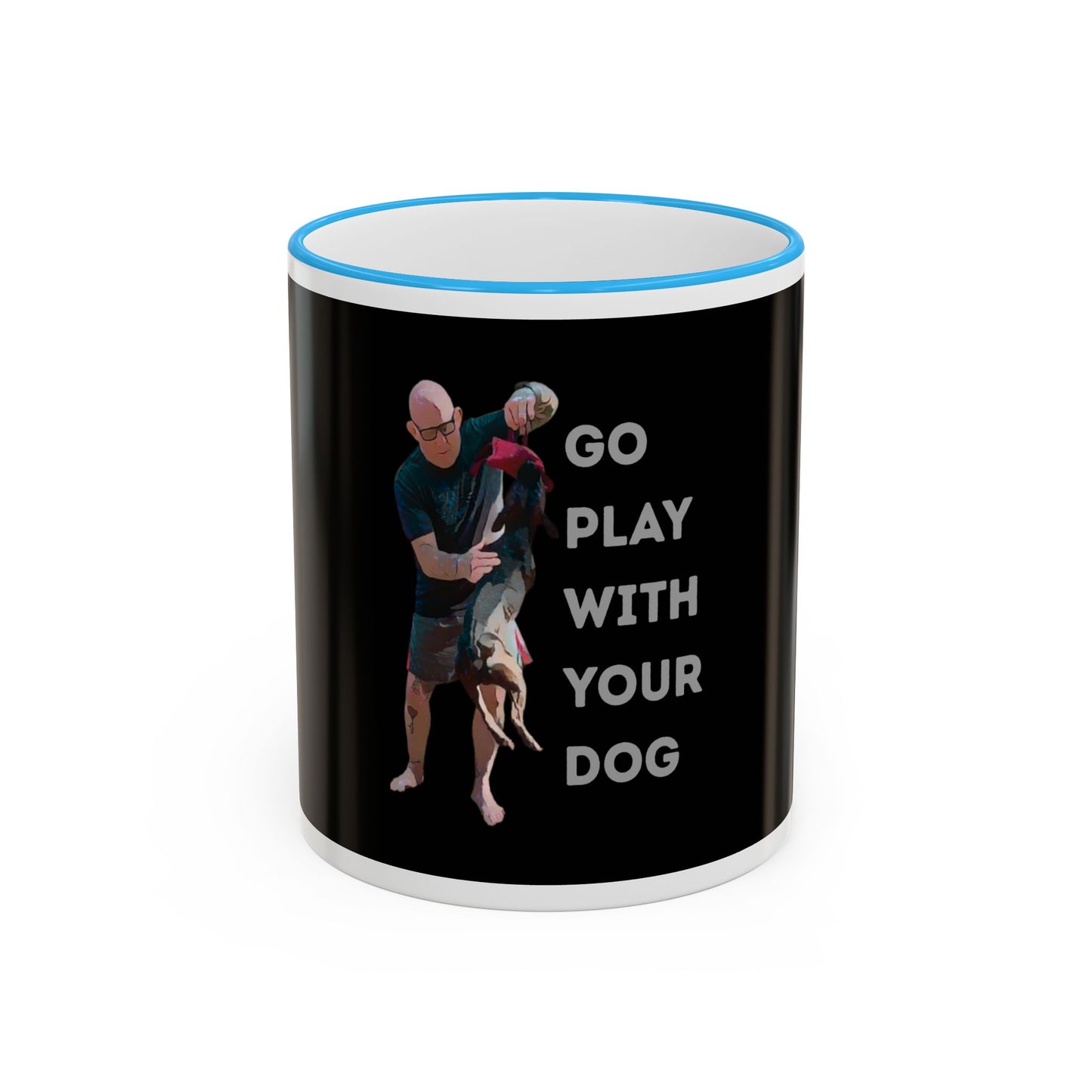 Mug — "Go Play With Your Dog" Accent Rim & Handle Ceramic Coffee Cup (11oz/15oz)